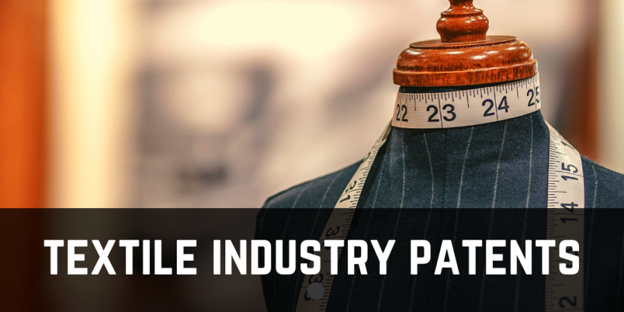 How Patents Drive Innovation in the Textile Industry