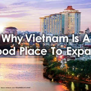 Exy IP Talk Global Series | Why Vietnam Is A Good Place To Expand Exy IP Talk Global Series | Why Vietnam Is A Good Place To Expand