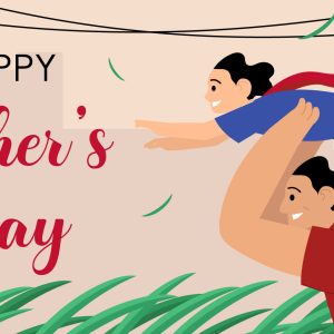 Happy Father’s Day Happy Father’s Day