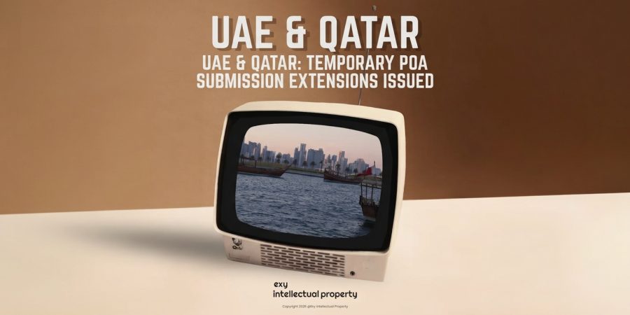 π¦πͺπΆπ¦ GCC IP Update: UAE & Qatar issue temporary POA submission extensions! πβ‘ π¦πͺπΆπ¦ GCC IP Update: UAE & Qatar issue temporary POA submission extensions! πβ‘