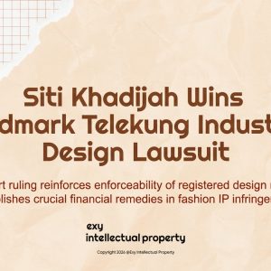 🇲🇾 Malaysia IP Update: Siti Khadijah awarded RM1.7M in landmark Telekung industrial design ruling! 👗⚡